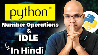 Python IDLE and Exploring Number Operations | 5