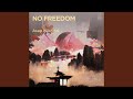 No Freedom