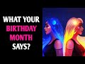 WHAT DOES YOUR BIRTHDAY MONTH SAY ABOUT YOU? Personality Test Quiz - 1 Million Tests