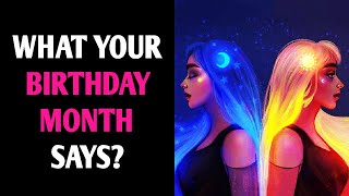 WHAT DOES YOUR BIRTHDAY MONTH SAY ABOUT YOU? Personality Test Quiz - 1 Million Tests