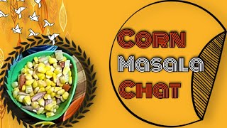 Best Quick Corn Masala Chat For Tea Time | சோளம் இப்படி சென்ஜி பாருங்கா