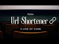 Make URL Shortener using Python | projects | Data Scientist