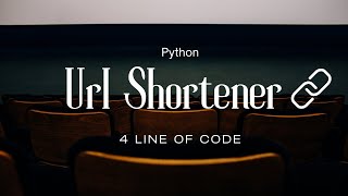 Make URL Shortener using Python | projects | Data Scientist