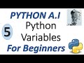 Machine Learning Tutorial Python : 5. Python Variables