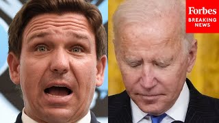 'You Are Trying To Take People's Jobs Away!': DeSantis Tears Into Biden Over Vaccine Mandates