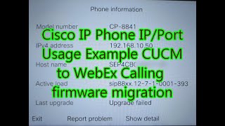 Cisco IP Phone IP/Port Usage Example CUCM to WebEx Calling firmware migration