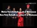 Sidhu Moose Wal X MIST X Steel Banglez X Steflon Don -47 Lyrics Video