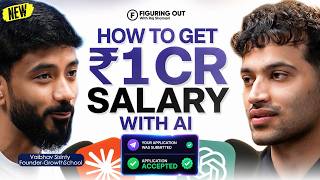 How To Get A ₹1 Crore Job Using AI In 2026 | Vaibhav Sisinty | FO514 Raj Shamani