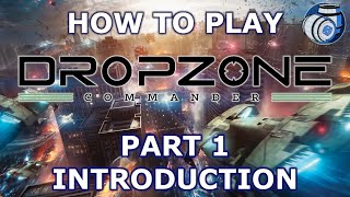 How to play Dropzone Commander, Part 1: Introduction