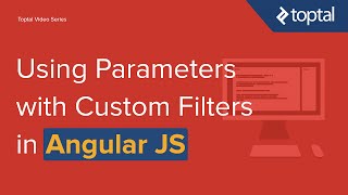 AngularJS Video Tutorial - Using Parameters with Custom Filters