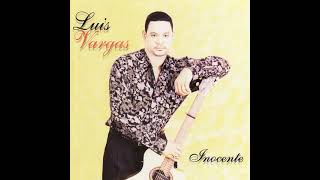 Inocente - Luis Vargas (Audio Bachata)