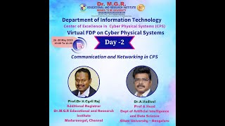 Faculty Development Program (FDP) – Day 2 - Communication and Networking in CPS