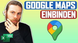 Google Maps in Excel einbinden | Excel VBA
