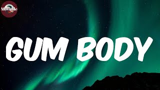 Gum Body (Lyrics/Paroles) - Burna Boy