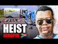 How South Africa’s Most Biggest HEIST BOSS Met His END