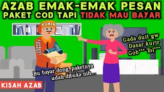 AZAB EMAK-EMAK PESAN PAKET COD TAPI TIDAK MAU BAYAR PADAHAL PAKET SUDAH DIBUKA | SINETRON AZAB