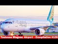 TOULOUSE Blagnac Airport, Plane Spotting Compilation  #109  (2024)