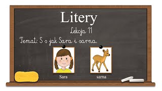 Litery 11 - S s jak Sara i sarna