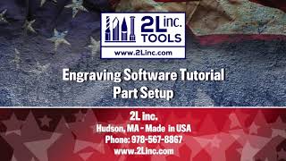 Engraving Software Tutorial - Part Setup - Step 1