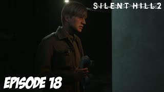 SILENT HILL 2 : L'ENFER DE SILENT HILL | Episode 18