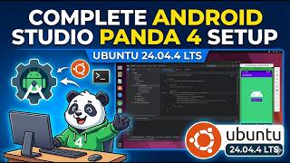 Part2: Complete Android Studio Panda 4 setup on Ubuntu 24.04.4 LTS from scratch (2026)