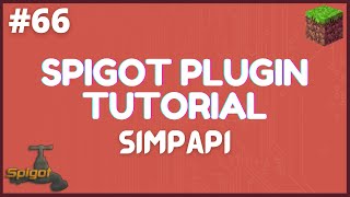 Spigot Plugin Development - 66 - SimpAPI Introduction