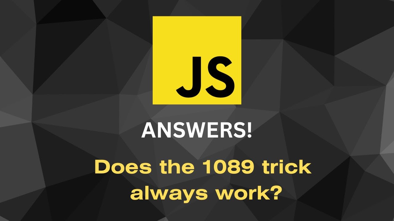 The 1089 Trick Verified Using Javascript Youtube
