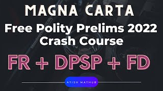 Free Prelims 2022 Polity Crash Course :Magna Carta 2022 :: Lecture 5.1 : Rights, Principles, Duties