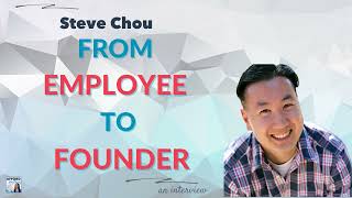 Boldly Unemployed: Embracing Entrepreneurship, with Steve Chou | Afford Anything Podcast