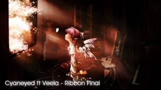 Cyaneyed ft Veela - Ribbon Final [DNB - HD+DL]