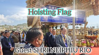 Hoisting of Flag and arrival of Guest SHRI NEIPHIU RIO.