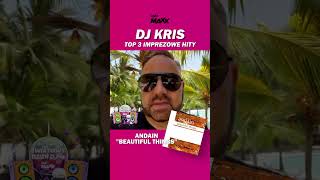 DJ Kris: Top 3 imprezowe hity #shorts