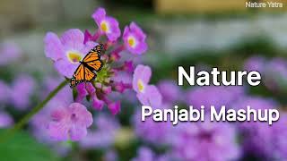 nature lofi | latest Panjabi non stop Mashup