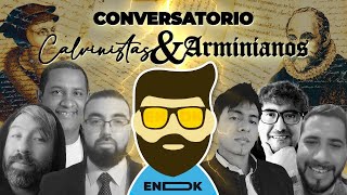 CONVERSATORIO ENTRE ARMINIANOS Y CALVINISTAS