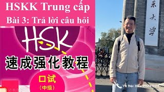 HSKK Trung cấp. Trả lời câu hỏi. HSKK中级：回答问题。