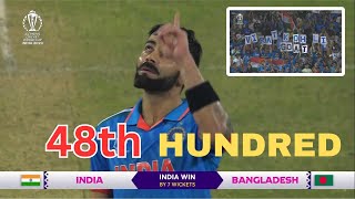 Virat kholi 48th hundred against Bangladesh || MATCH HIGHLIGHTS