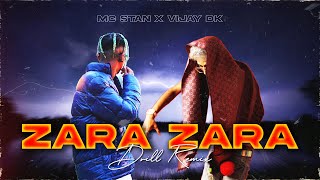 MC Stan X Vijay DK - Zara Zara Drill Remix (Official Music Video) | Prod. Starbxy
