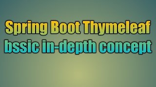 54.Spring Boot Thymeleaf concept