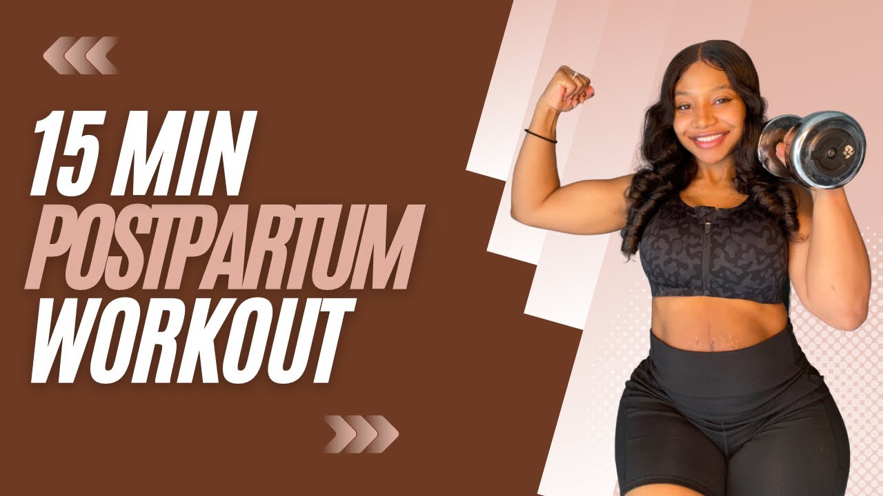 15 Minute Postpartum Workout Youtube