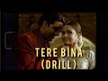 Tere Bina (Drill) - Rik Beatz | A.R. Rahman | Bollywood Remix