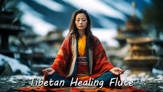 Tibetan Flute Healing Music: Cleanses the Aura and Space; Removes all Negative Energy