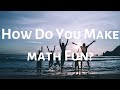 How Do You Make Math Fun