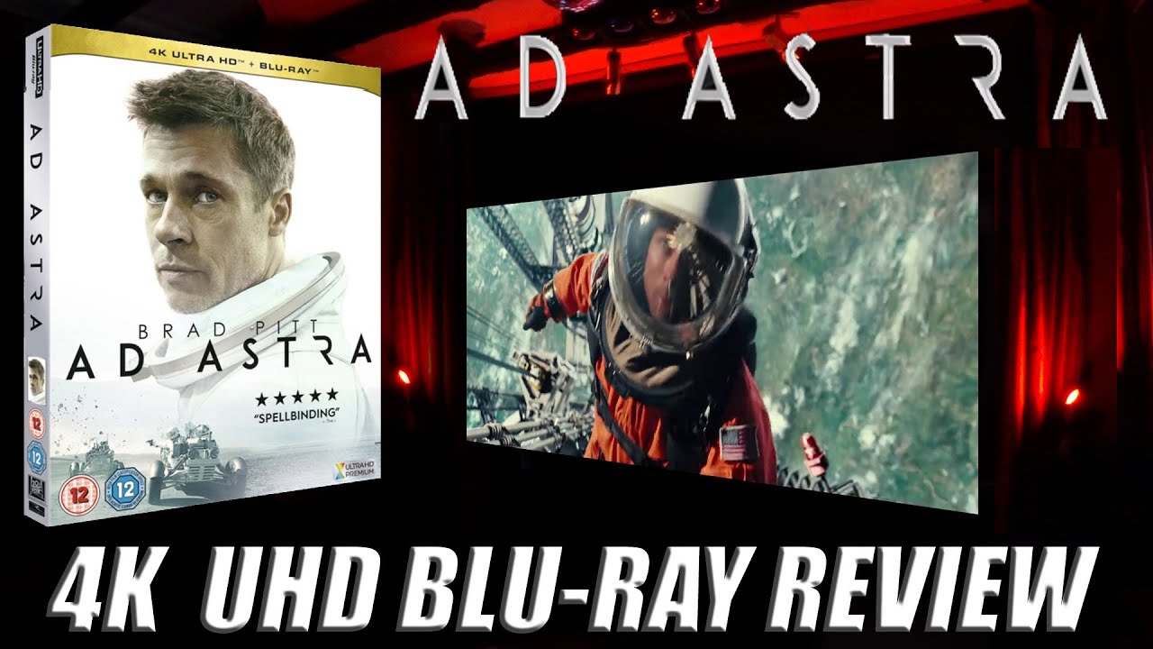 AD ASTRA 4K UHD BLU-RAY REVIEW - YouTube