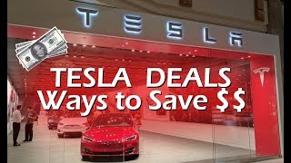 Tesla Deals - Ways to Save Money $$$
