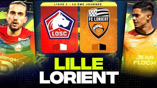 🔴 LILLE - LORIENT | Les Dogues veulent le Podium ! ( losc vs fcl ) | LIGUE 1 - LIVE/DIRECT