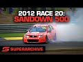 Race 20 - Sandown 500 [Full Race - SuperArchive] | 2012 International Supercars Championship