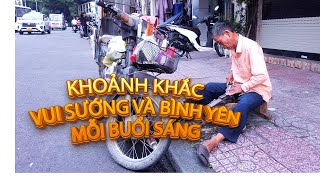 Khoảnh khắc vui sướng và bình yên trong lòng mỗi buổi sáng