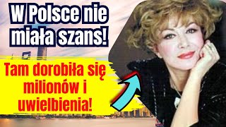 SZOK! W Polsce nie miała za co opłacić rachunków! Tam dorobiła się milionów i uwielbienia!