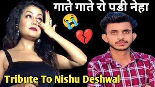Neha Kakkar Musical Tribute To Nishu Deshwal Jaat | Chale Aana | Tere Jane Ka Gum