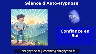 Séance d'auto-hypnose pour trouver ou retrouver la confiance en soi